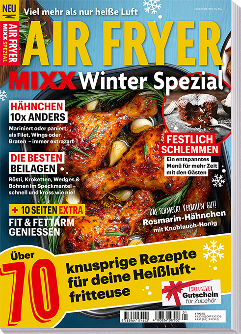 Zeitschrift MIXX Sonderheft AIR FRYER - Ausgabe 01/2027 - Wundermix GmbH