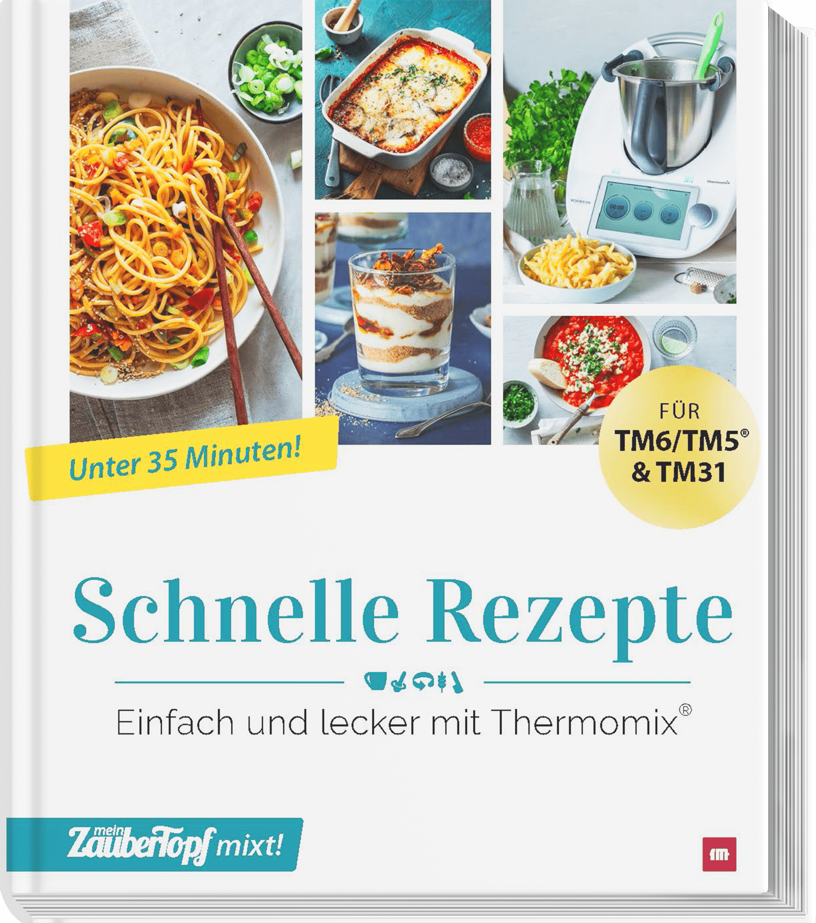 ZauberTopf mixt! - Schnelle Rezepte - Wundermix GmbH