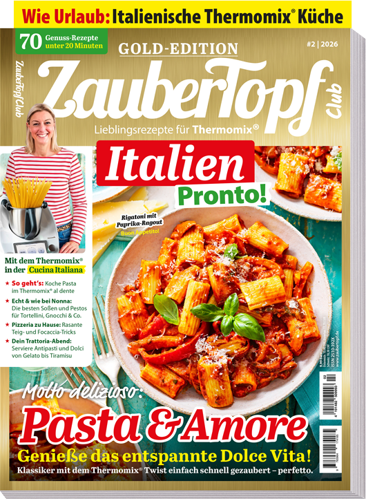 ZauberTopf Gold - Edition "Italien Pronto!" - Ausgabe 02/2026 - Wundermix GmbH