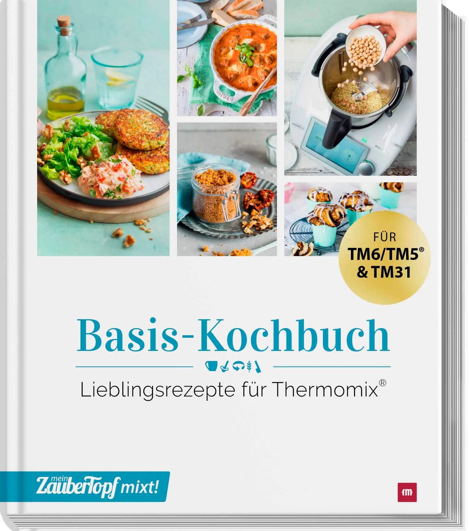 ZauberTopf mixt! - Basis - Kochbuch - Wundermix GmbH