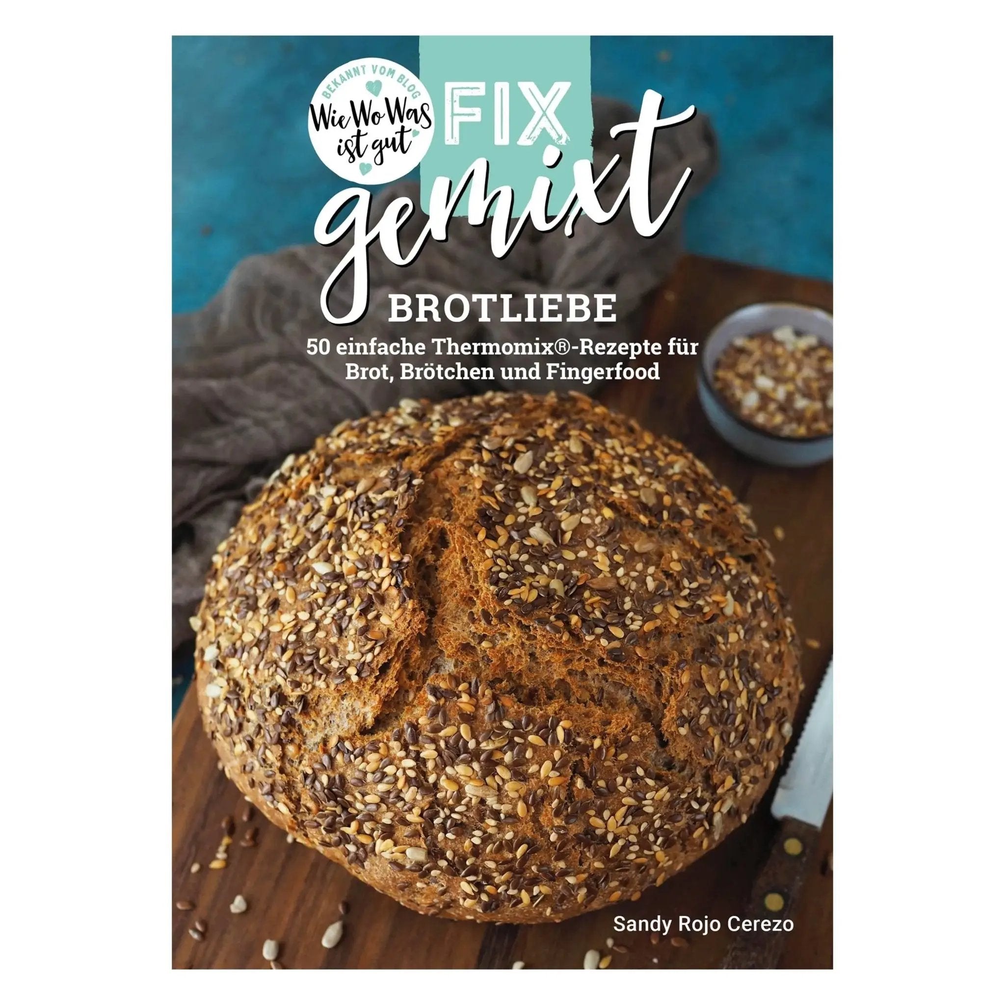 Fix gemixt - Brotliebe - Wundermix GmbH