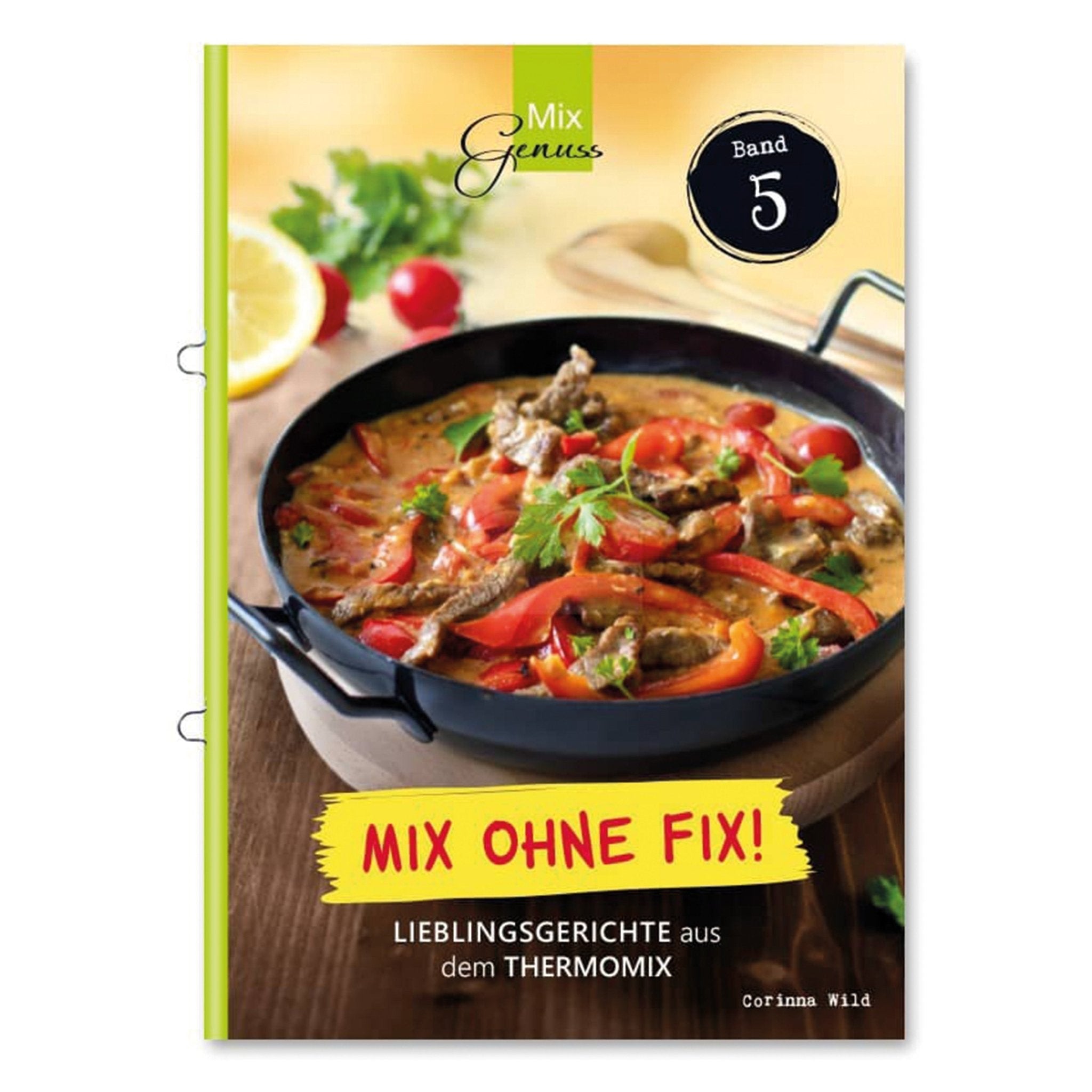 Mix ohne Fix! | Band 5 - Wundermix GmbH