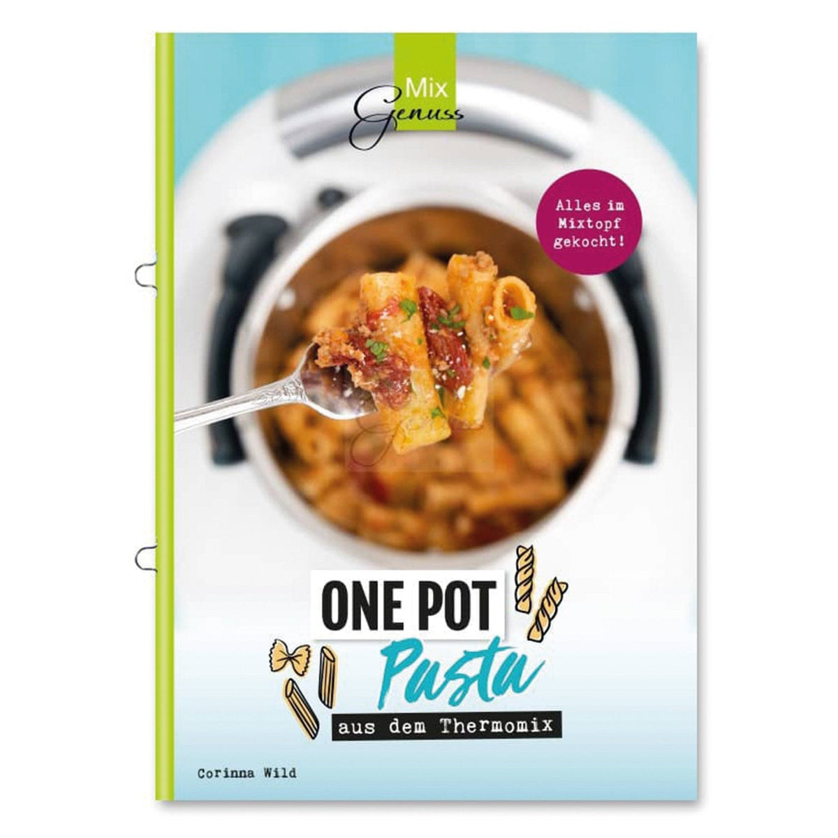 ONE POT PASTA - Wundermix GmbH
